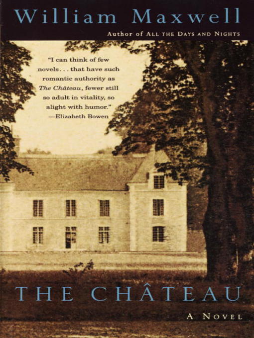 Title details for The Chateau by William Maxwell - Wait list